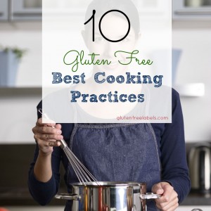 Gluten Free Cooking Best Practices