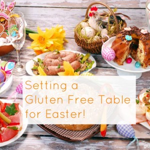 setting a gluten free easter table